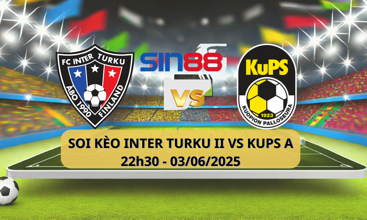 Áp phích trận đấu Esportes giữa Inter Turku II và KuPS Akatemia